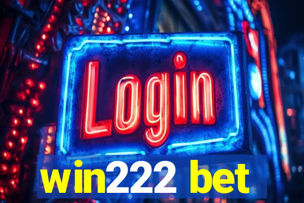 win222 bet